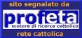 Trovare facilmente un bel sito cattolico nell'internet attraverso PROFETA!